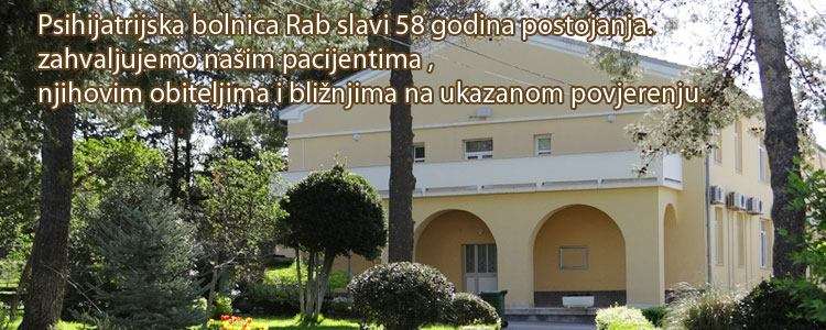 Psihijatrijska bolnica Rab slavi 58 godina postojanja