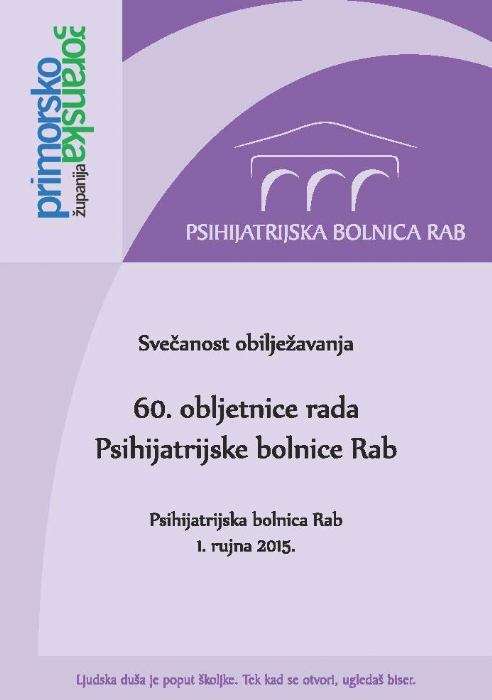 60. rođendan Psihijatrijske bolnice Rab - 